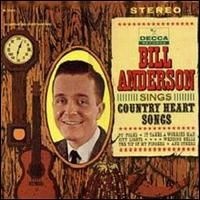 Bill Anderson - Bill Anderson Sings Country Heart Songs
